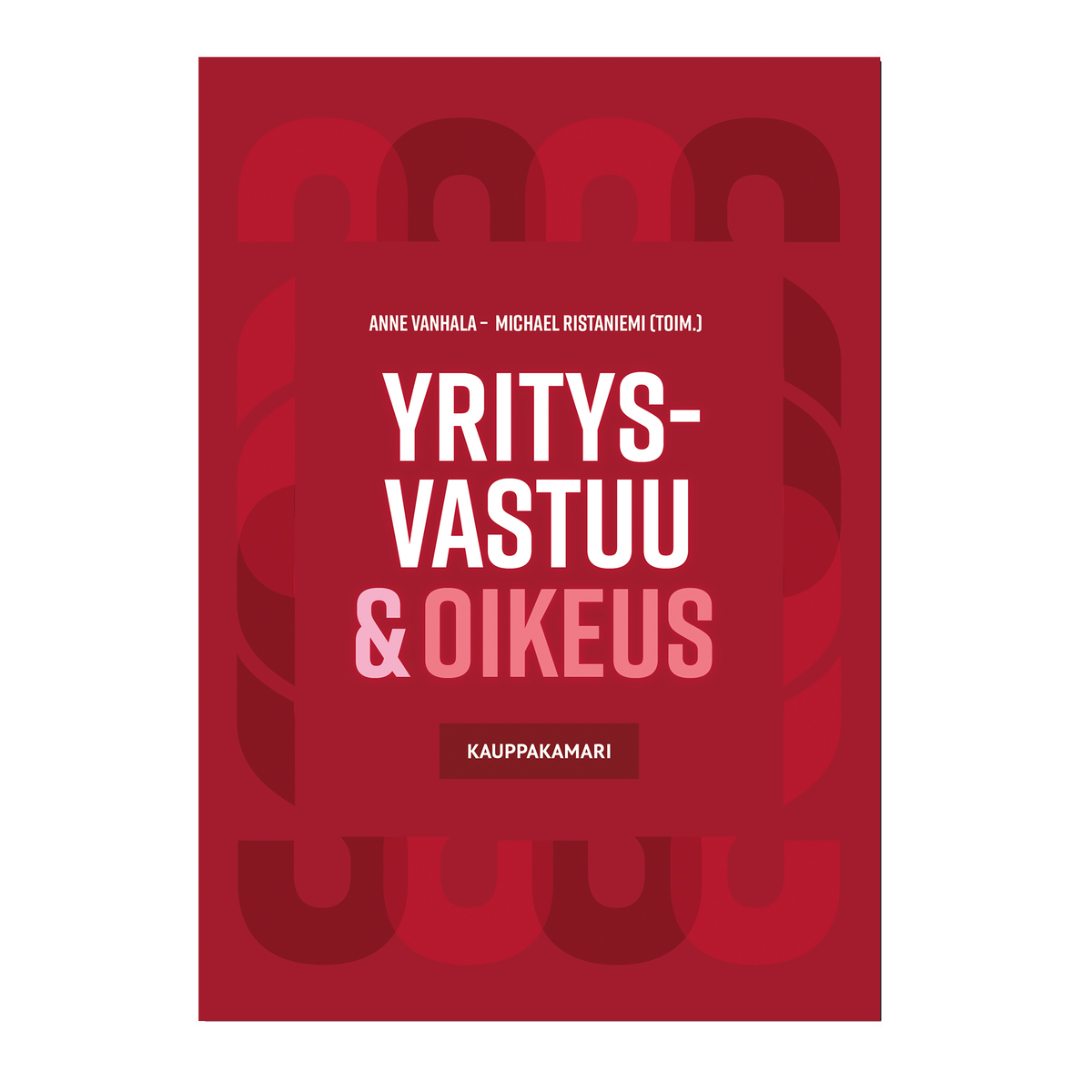 E-kirja Yritysvastuu & Oikeus – KauppakamariKauppa